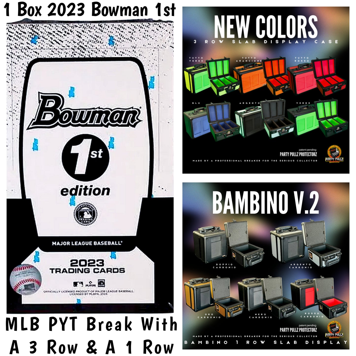 1 Box 2023 Bowman 1st MLB PYT Break With 3 Row & 1 Row